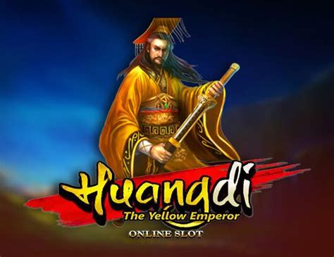 huangdi the yellow emperor slots|Huangdi.